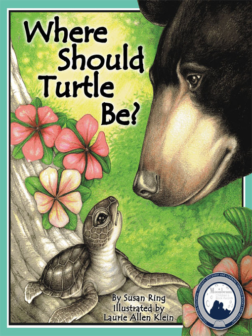 Title details for Where Should Turtle Be? by Susan Ring - Available